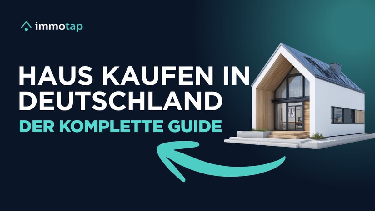 Haus kaufen in Deutschland, der komplette Guide von immotap
