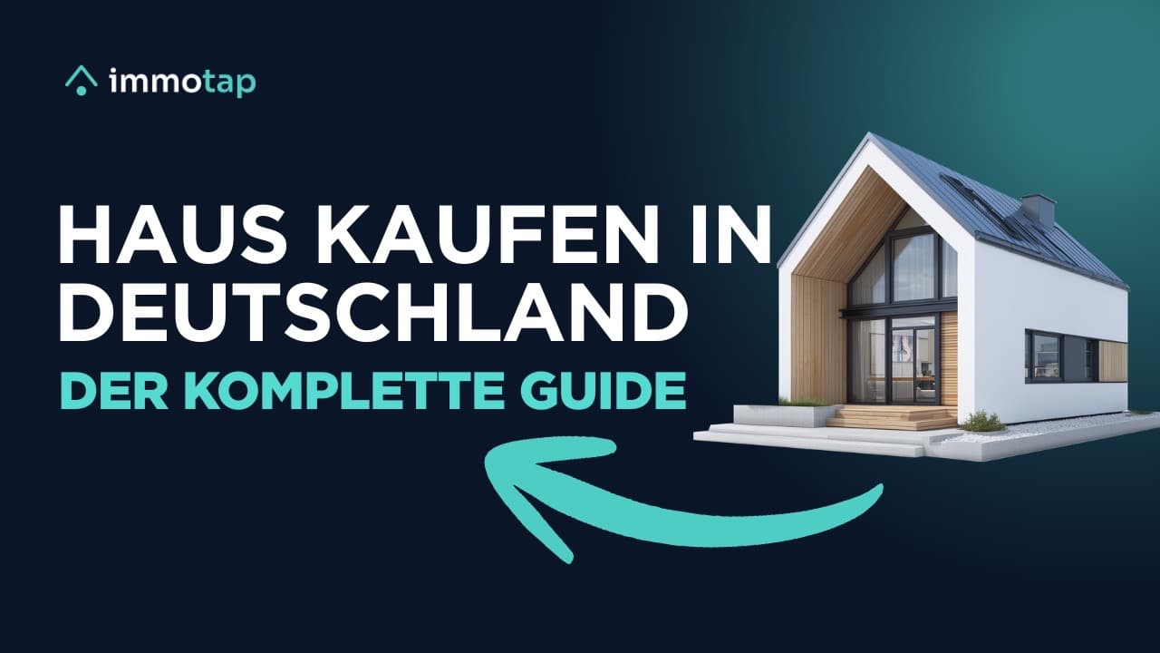 Haus kaufen in Deutschland, der komplette Guide von immotap
