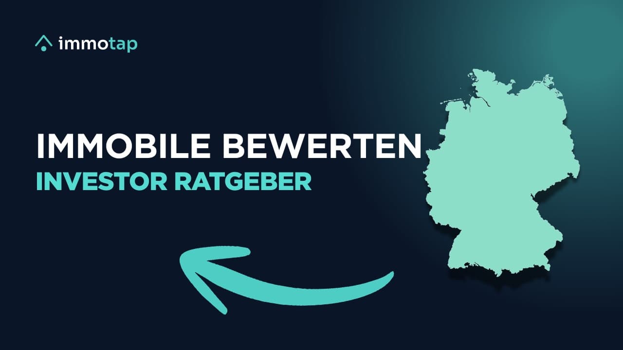 Immobilie bewerten in Deutschland, der komplette Ratgeber von immotap